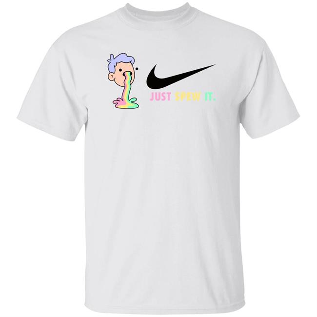 Just Spew It Shirt Doodles Just Spew It Shirt
