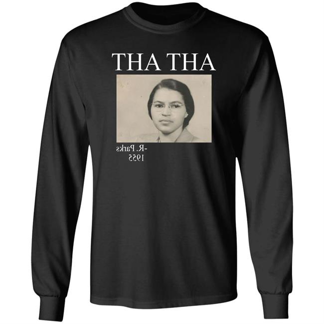 Tha Tha Rosa Parks 1955 Shirt Big Mamas Shuga Tha Tha Rosa Parks 1955 Shirt Big Mamas Shuga