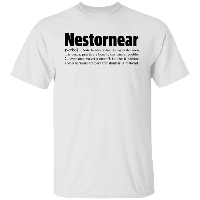 Nestornear Shirt Mayra Mendoza Nestornear Shirt