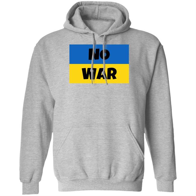 No War Ukraine Shirt Pray for Ukraine No War Shirt No War Ukraine Shirt Pray for Ukraine No War Shirt