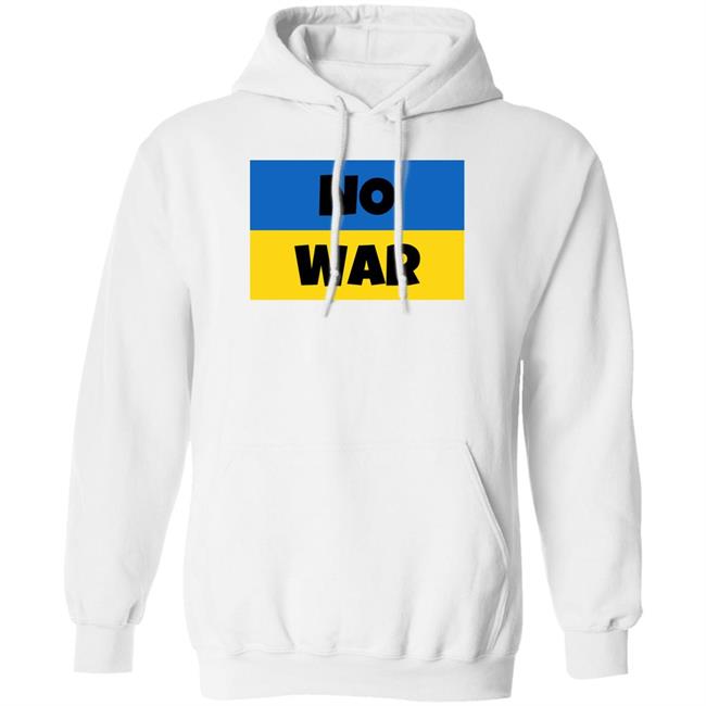 No War Ukraine Shirt Pray for Ukraine No War Shirt No War Ukraine Shirt Pray for Ukraine No War Shirt