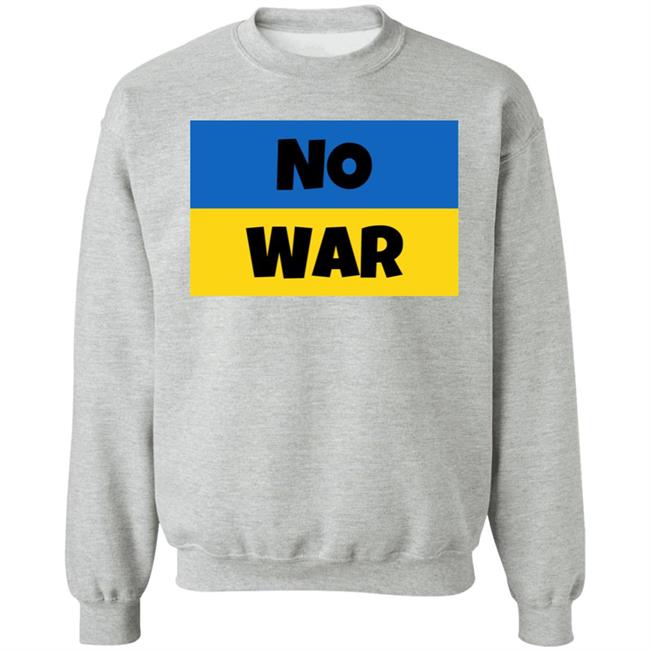 No War Ukraine Shirt Pray for Ukraine No War Shirt No War Ukraine Shirt Pray for Ukraine No War Shirt