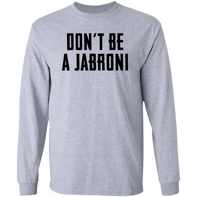 Don't Be A Jabroni Hoodie Don't Be A Jabroni Hoodie