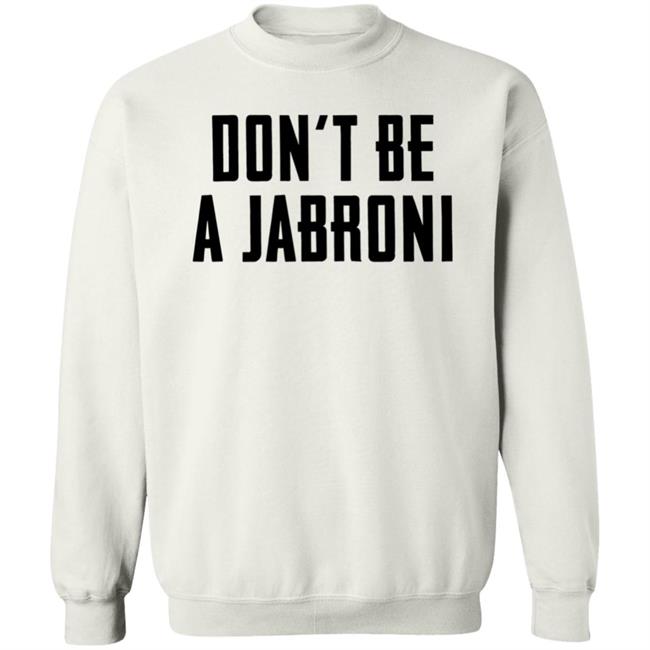 Don't Be A Jabroni Hoodie Don't Be A Jabroni Hoodie