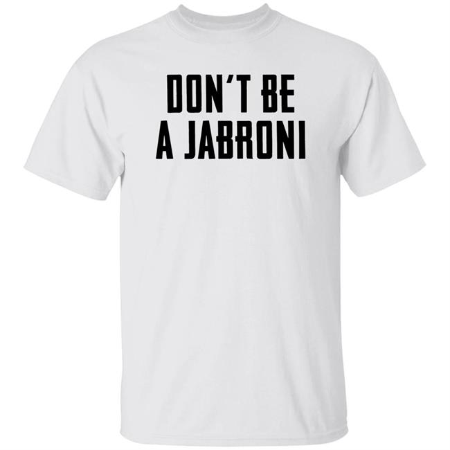 Don't Be A Jabroni Hoodie Don't Be A Jabroni Hoodie