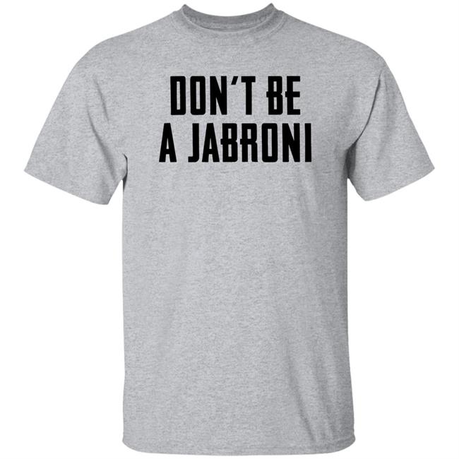 Don't Be A Jabroni Hoodie Don't Be A Jabroni Hoodie