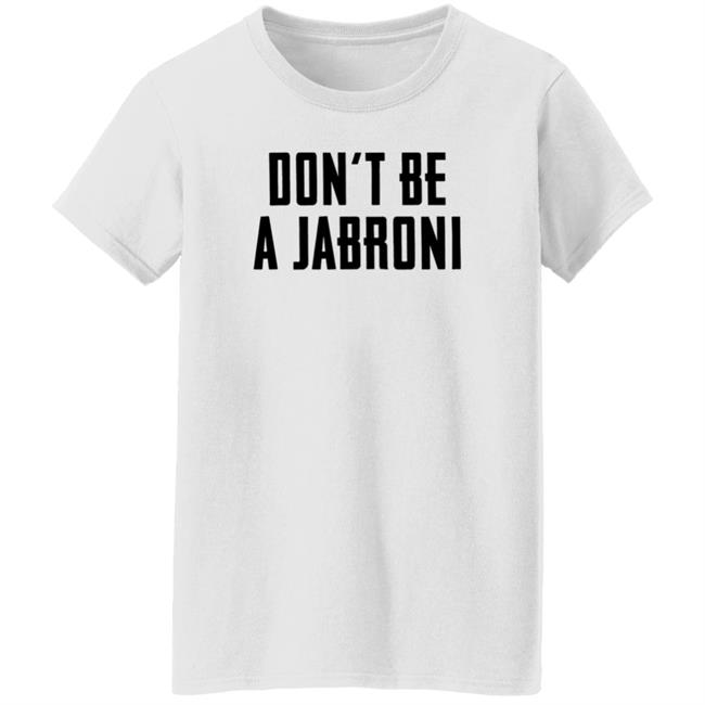 Don't Be A Jabroni Hoodie Don't Be A Jabroni Hoodie