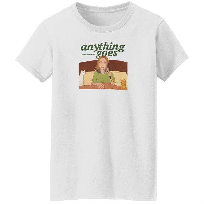 Anything Goes Shirt Emma Chamberlain Shop Anything Goes Shirt Emma Chamberlain Shop