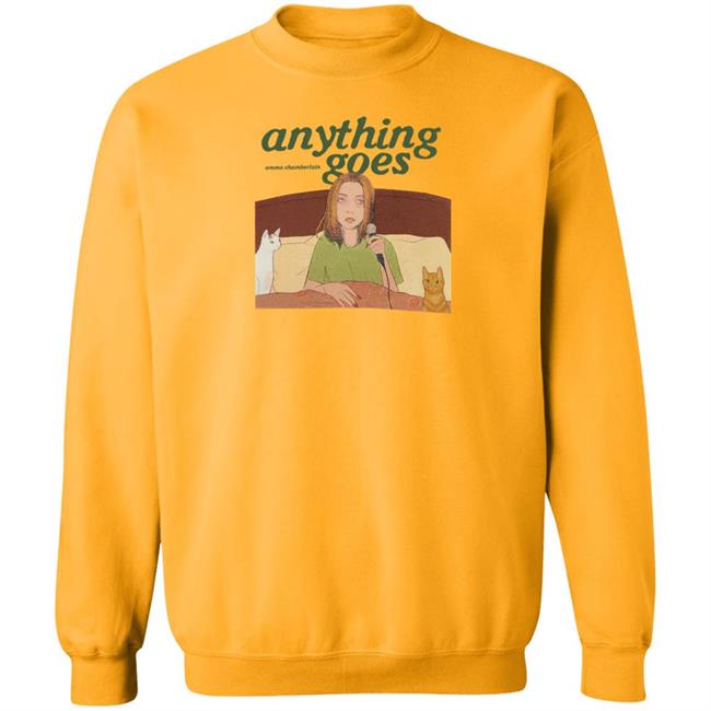 Anything Goes Shirt Emma Chamberlain Shop Anything Goes Shirt Emma Chamberlain Shop