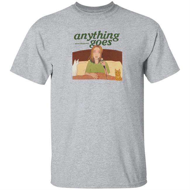 Anything Goes Shirt Emma Chamberlain Shop Anything Goes Shirt Emma Chamberlain Shop