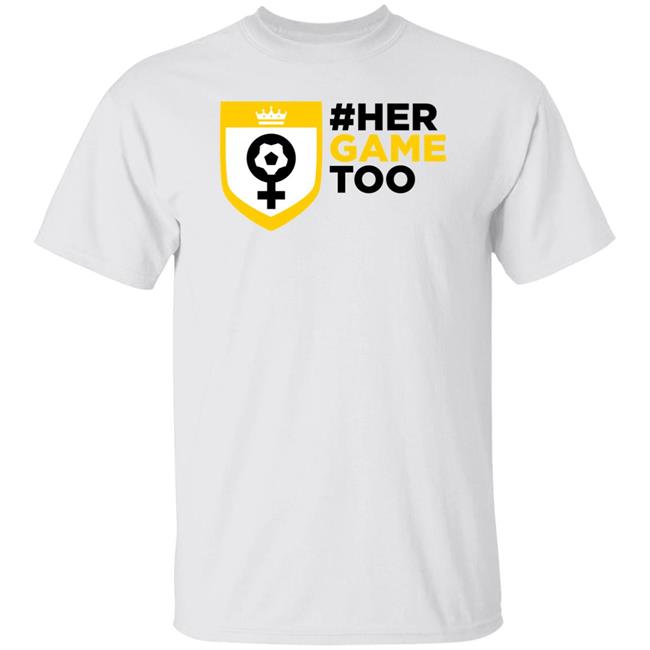 Her Game Too Shirt Sheffield Wednesday