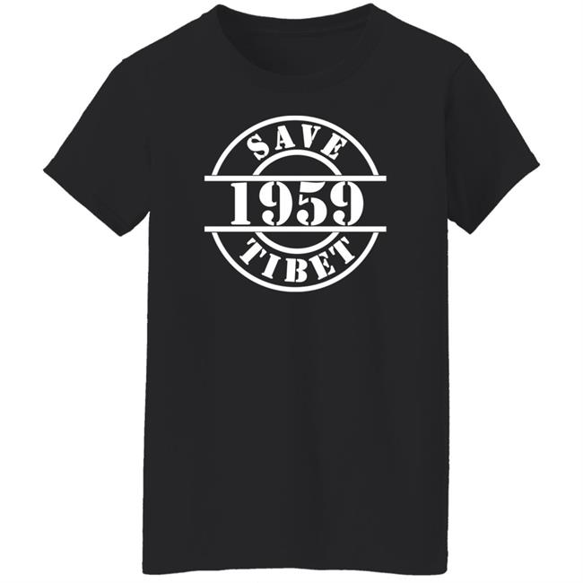 Save Tibet 1959 Shirt Alex From Xinjiang