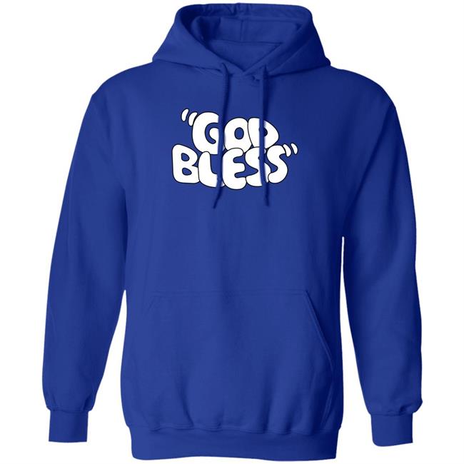 God Bless Hoodie Hey Babe Podcast