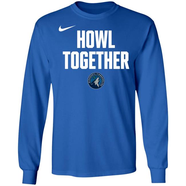 Minnesota Timberwolves Howl Together Shirt Hoodie Sweatshirt Josh Braaten Minnesota Timberwolves Howl Together Shirt Hoodie Sweatshirt Josh Braaten