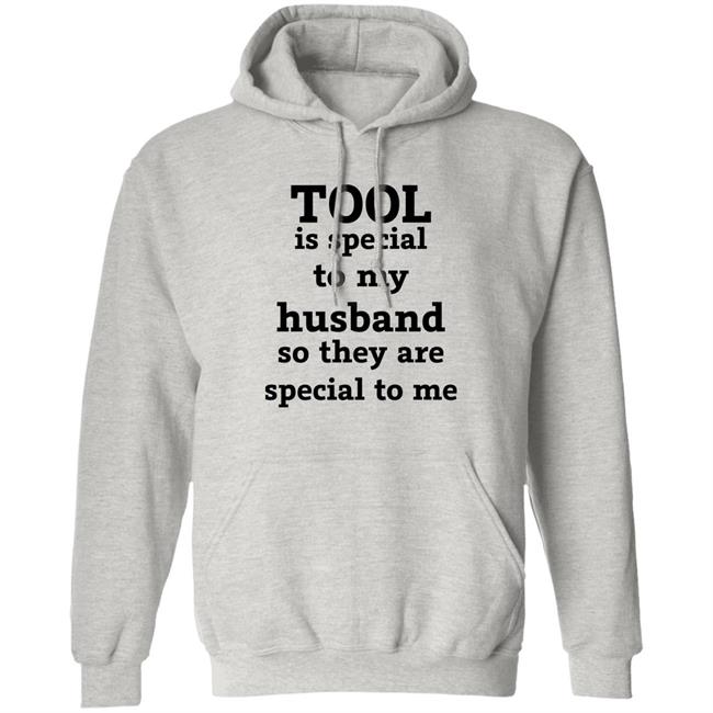 Tool Is Special To My Husband So They Are Special To Me Shirt Tool Band Tool Is Special To My Husband So They Are Special To Me Shirt Tool Band