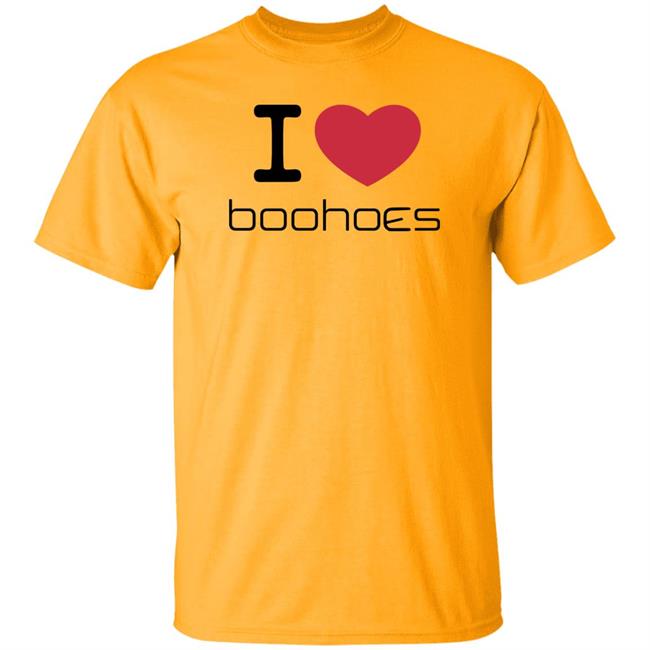 I Love Boohoes Shirt Crtzrtw I Love Boohoes Shirt Crtzrtw