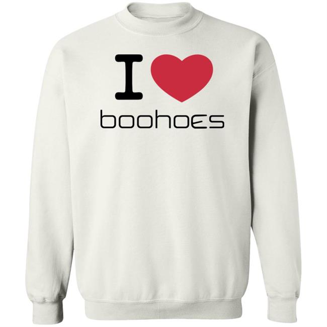 I Love Boohoes Shirt Crtzrtw I Love Boohoes Shirt Crtzrtw
