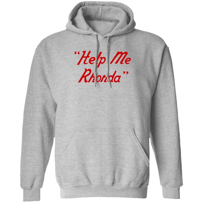 Brian Wilson Help Me Rhonda Shirt Hoodie Sweatshirt Brian Wilson Help Me Rhonda Shirt Hoodie Sweatshirt