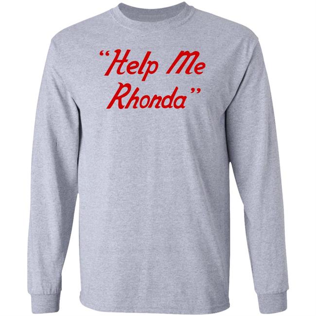 Brian Wilson Help Me Rhonda Shirt Hoodie Sweatshirt Brian Wilson Help Me Rhonda Shirt Hoodie Sweatshirt