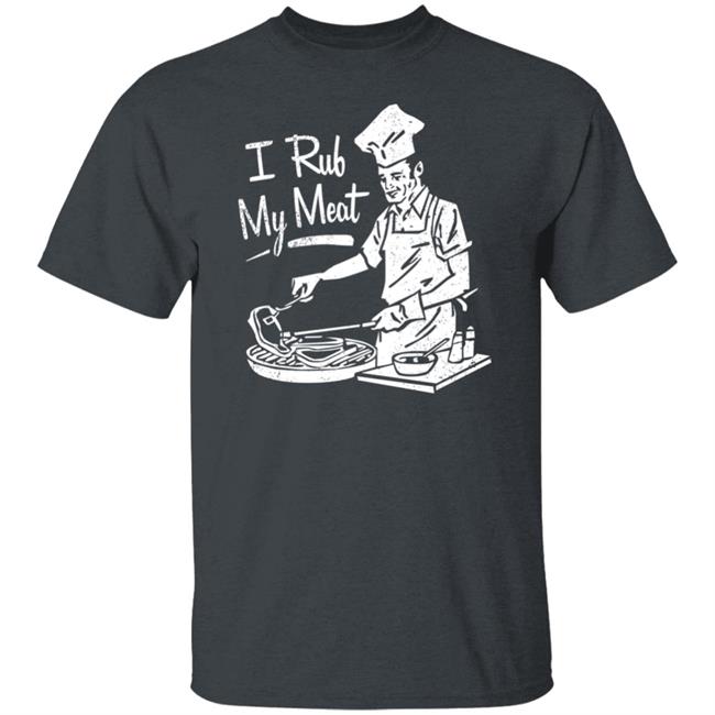M00nshot Shop I Rub My Meat Spice Rub Shirt M00nshot Shop I Rub My Meat Spice Rub Shirt