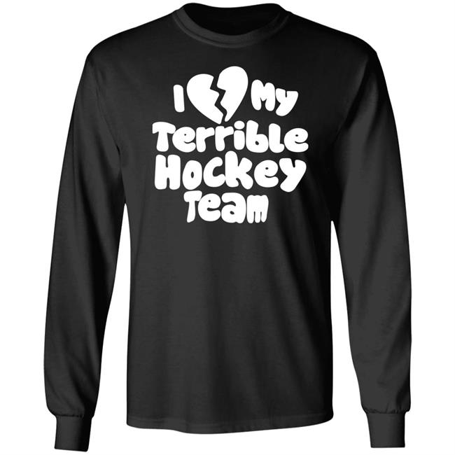 I Love My Terrible Hockey Team Shirt Dave