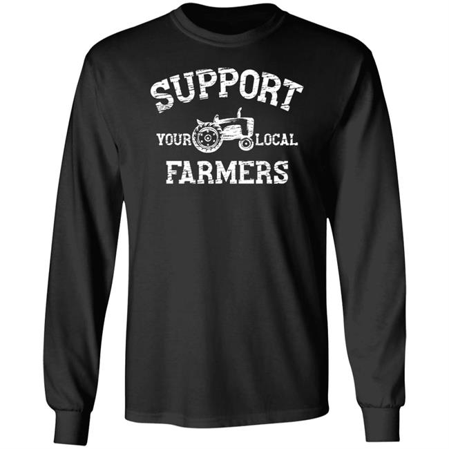 Support Tour Local Farmers Shirt Randomthts