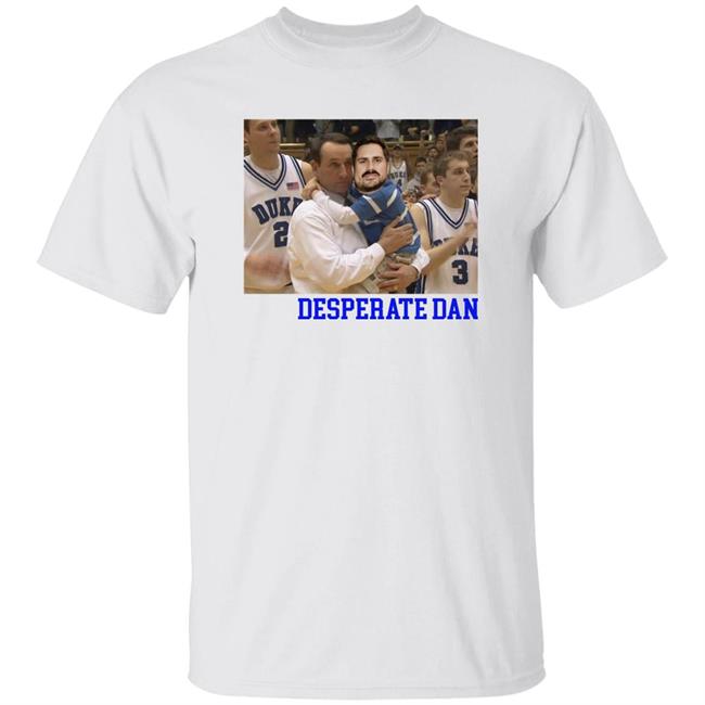 Marty Mush Desperate Dan Shirt Barstool Sports Store Desperate D Tee Shirt
