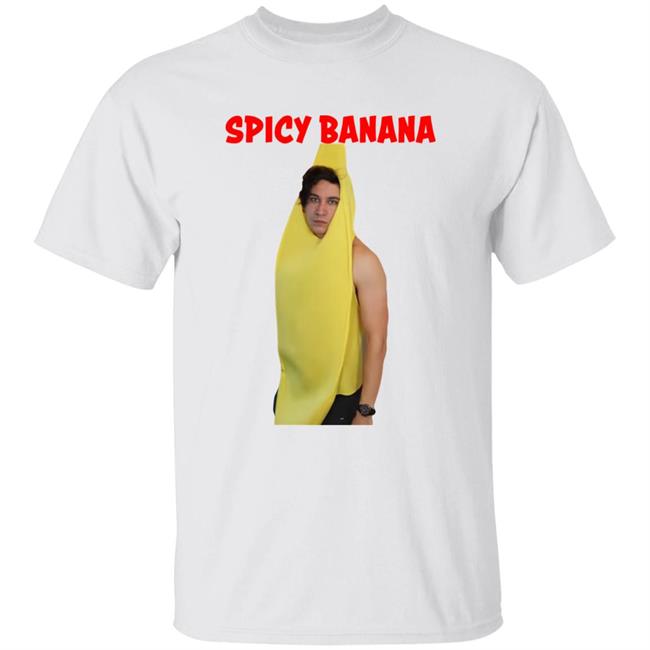Funny Spicy Banana Shirt Daniel Thrasher