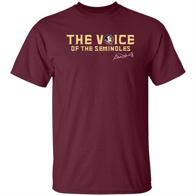 Garnet And Gold Merch Gene Deckerhoff The Voice Of The Seminoles Shirt Florida State Seminoles