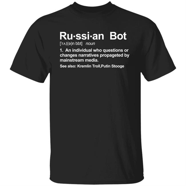 Russian Bot Definition Shirt Angie Skys 8