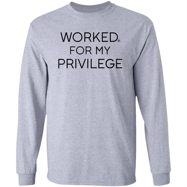 Worked For My Privilege Shirt Larry Elder Worked For My Privilege Shirt Larry Elder