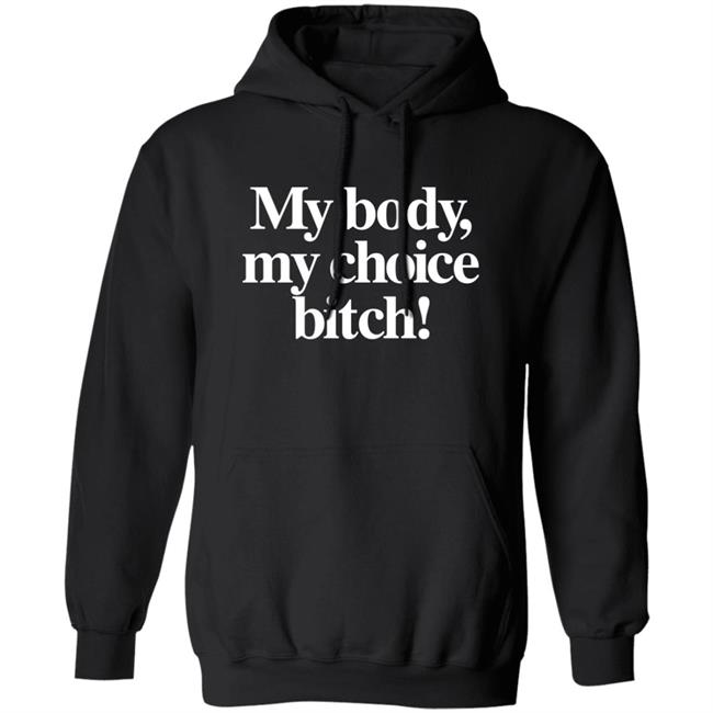 Carbie B My Body My Choice Bitch Shirt Bishcheese Mafsfunny Carbie B My Body My Choice Bitch Shirt Bishcheese Mafsfunny