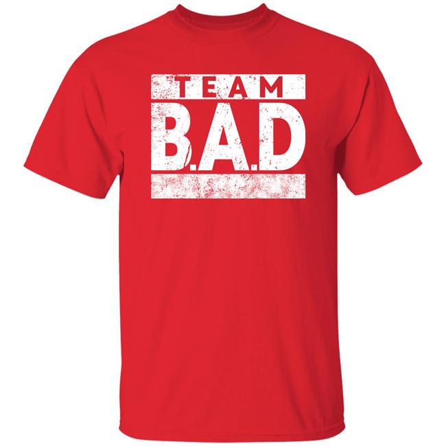 Ryan Pappolla Team B.A.D Hoodie Bodieisryan Team Bad Hooded Sweatshirt Ryan Pappolla Team B.A.D Hoodie Bodieisryan Team Bad Hooded Sweatshirt