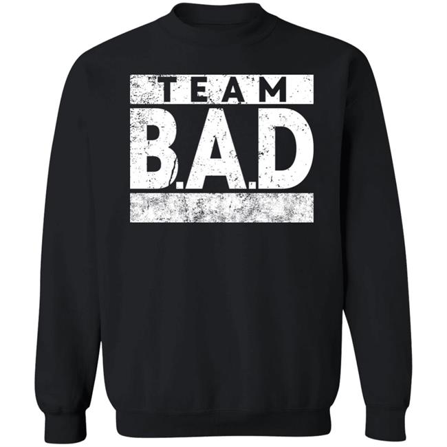 Ryan Pappolla Team B.A.D Hoodie Bodieisryan Team Bad Hooded Sweatshirt Ryan Pappolla Team B.A.D Hoodie Bodieisryan Team Bad Hooded Sweatshirt