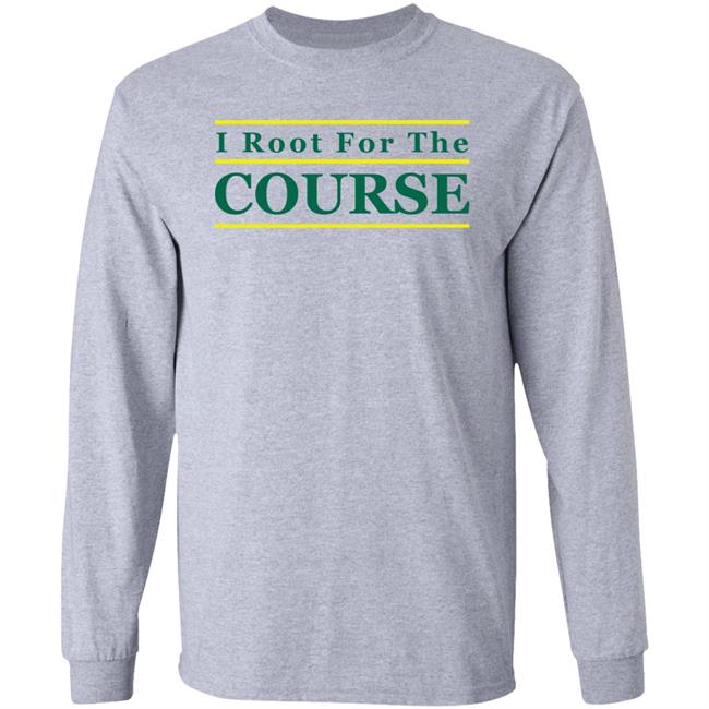 Pardon My Take I Root For The Course Shirt Barstoolsports Store Pardon My Take I Root For The Course Shirt Barstoolsports Store