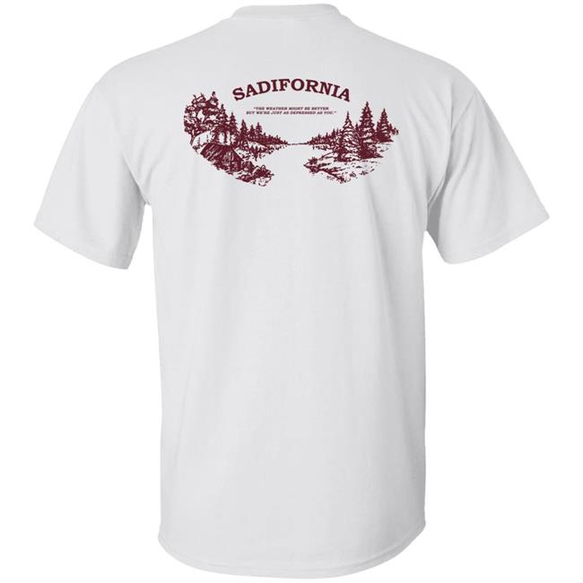 Sadifornia Shirt Partofthekult Store The Golden State With A Tarnished Shine Shirt