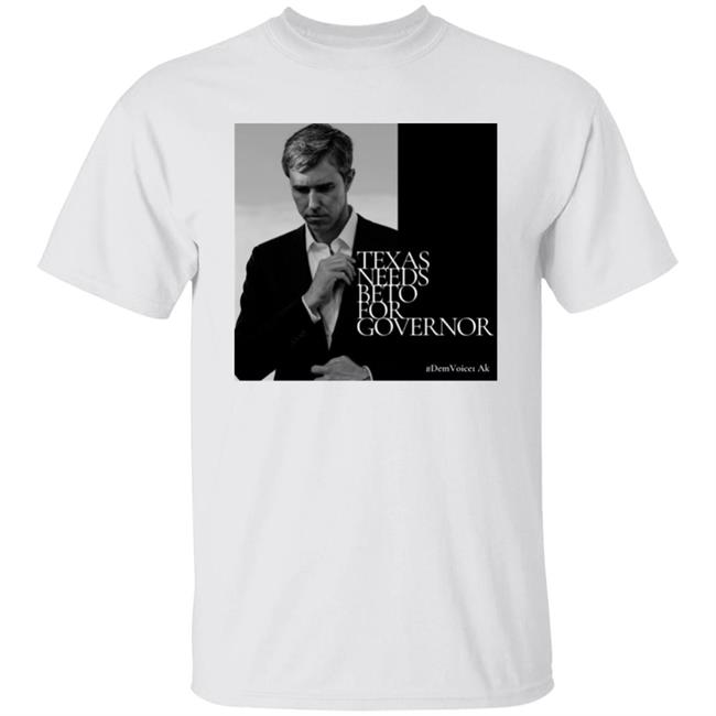 Texas Needs Beto For Governor Shirt Brendajurgens