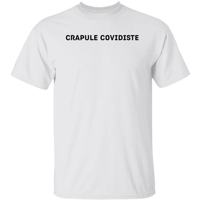 Crapule Covidiste Shirt Mathias Wargon
