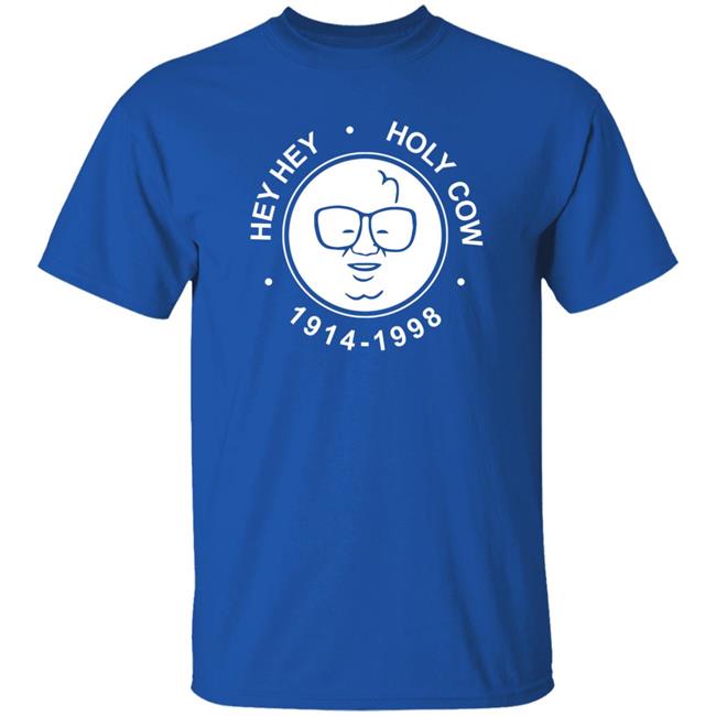 Harry Caray Shirt Obvious Shirts X 1908 Tees Merch Hey Hey Holy Cow Harry Caray Shirt