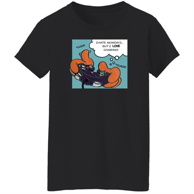 I Hate Mondays But I Love Gameing Shirt Charan (Hobbes2) I Hate Mondays But I Love Gameing Shirt Charan (Hobbes2)