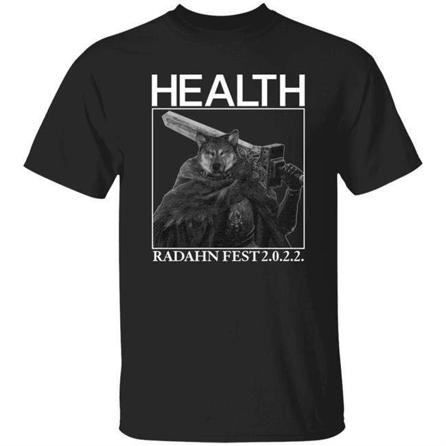 KinoFabino Health Radahn Fest 2022 Shirt Health Radahn Fest 2.0.2.2. Shirt
