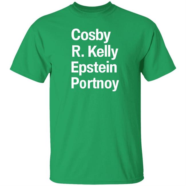 Kyrie Irving Cosby R.Kelly Epstein Portnoy Shirt Dave Portnoy