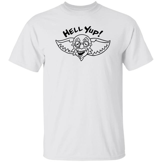 Hell Yup Shirt Nick Lutsko