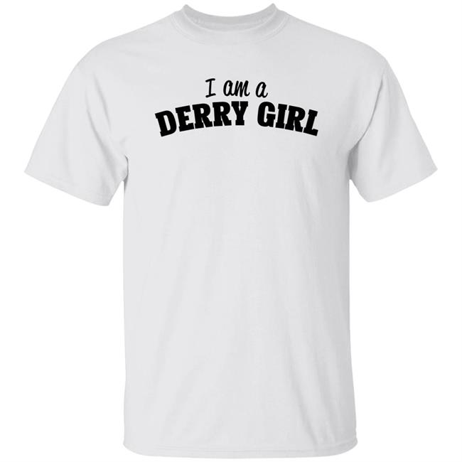 Mark Cousins I Am A Derry Girl Shirt Derrygirls