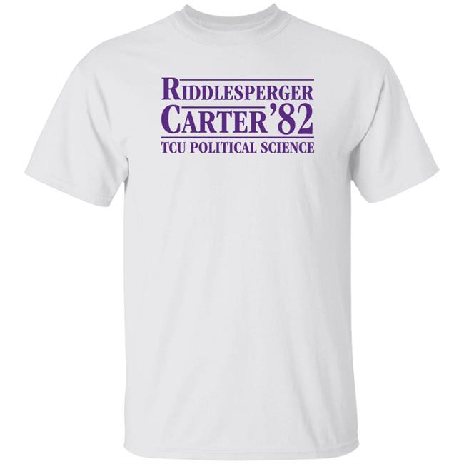 Riddlesperger Carter 82 Tcu Political Science Shirt Emily M Farris