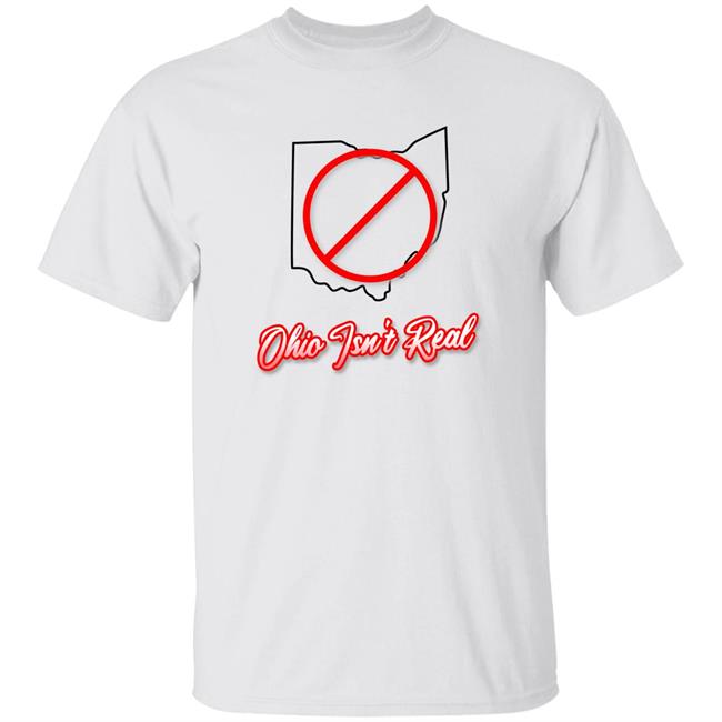 Morgan Trau Ohio Isn't Real Shirt The Memeporium Store