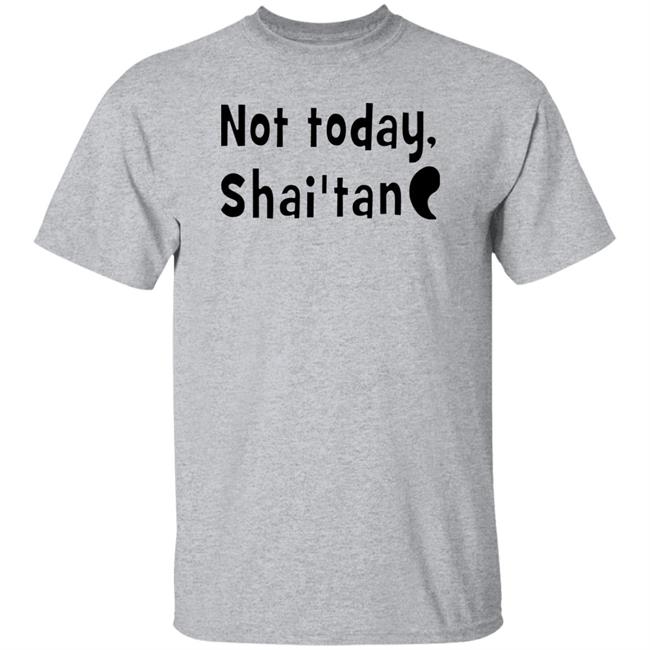 Dragonmount_ Not Today Shai'tan Shirt