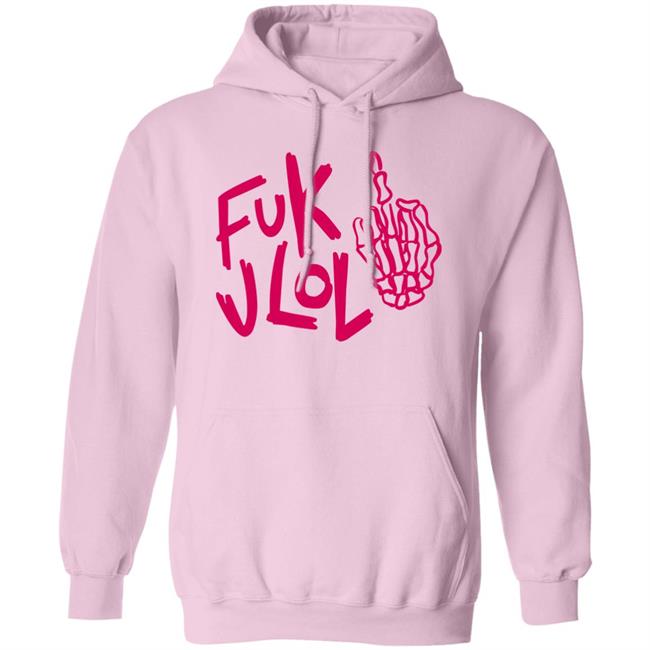 Fuk Jlol Hoodie Okayzaki Fuk Jlol No Love Bitch You Get Nothing Hoodie