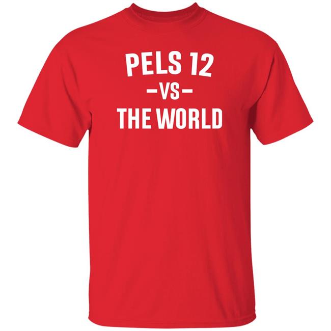 Pro Pels Talk Pels 12 Vs The World Shirt New Orleans Pelicans