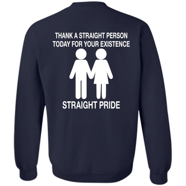 Thank A Straight Person Today For Your Existence Straight Pride Shirt Aiden Zhane North Carolina Thank A Straight Person Today For Your Existence Straight Pride Shirt Aiden Zhane North Carolina